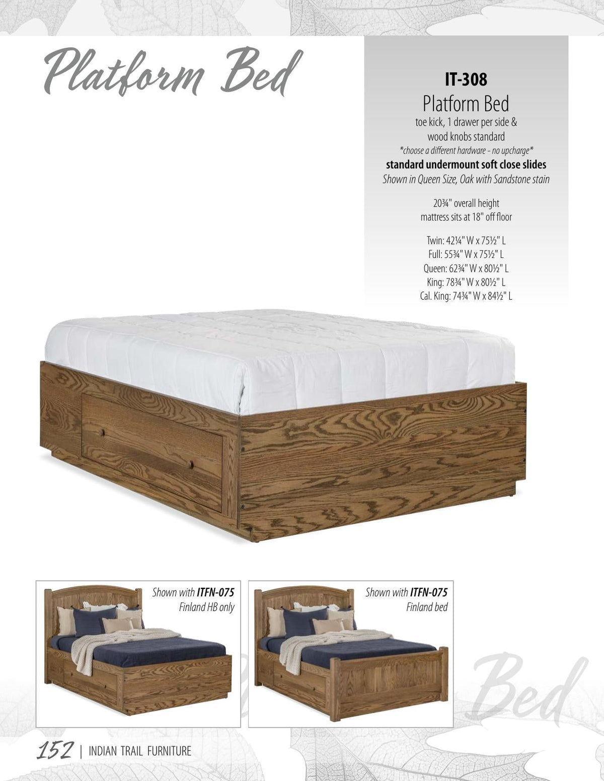 Platform Bed - 20-3/4" High, 1 Large Flush Drawer per Side